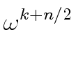 $\displaystyle \omega^{{{k+ n/2}}}_{{}}$