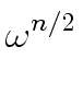 $\displaystyle \omega^{{{n/2}}}_{{}}$